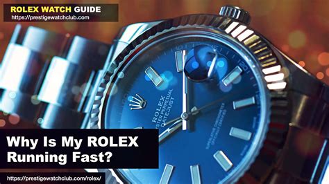 slow down a fast rolex|why is my Rolex running fast.